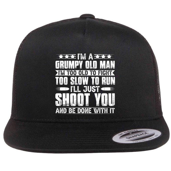 Grumpy Old Man Humorous Statement Flat Bill Trucker Hat