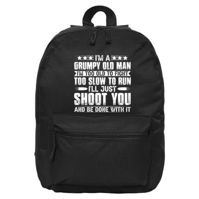 Grumpy Old Man Humorous Statement 16 in Basic Backpack