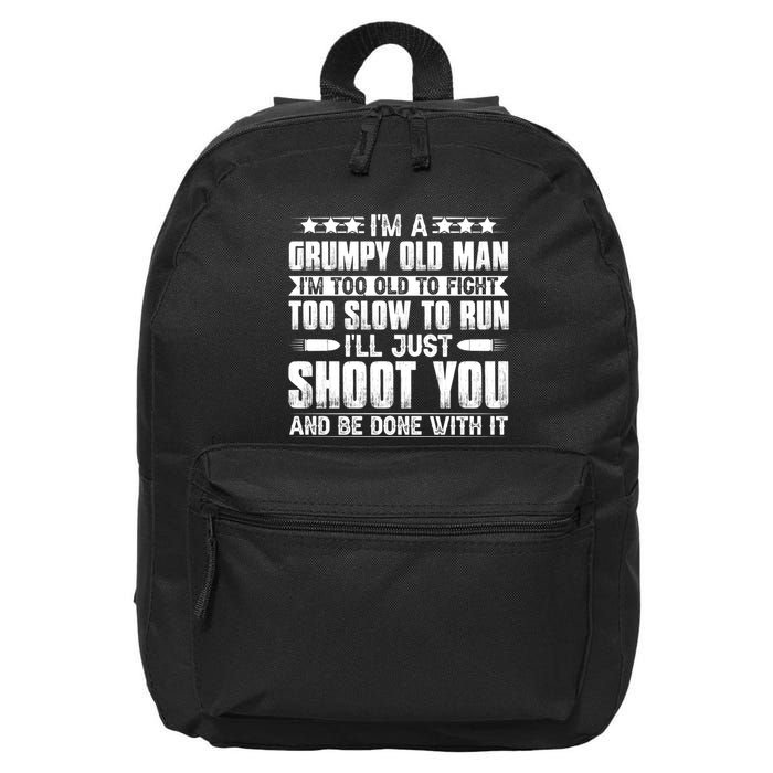 Grumpy Old Man Humorous Statement 16 in Basic Backpack