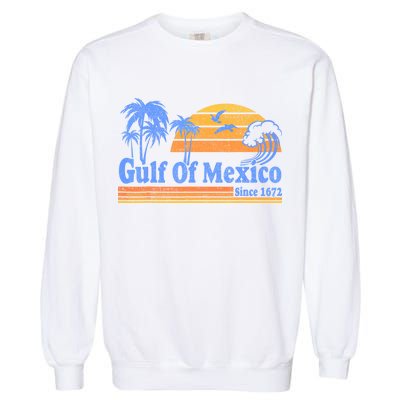 Gulf Of Mexico Since 1672 Retro Vintage Beach Garment-Dyed Sweatshirt
