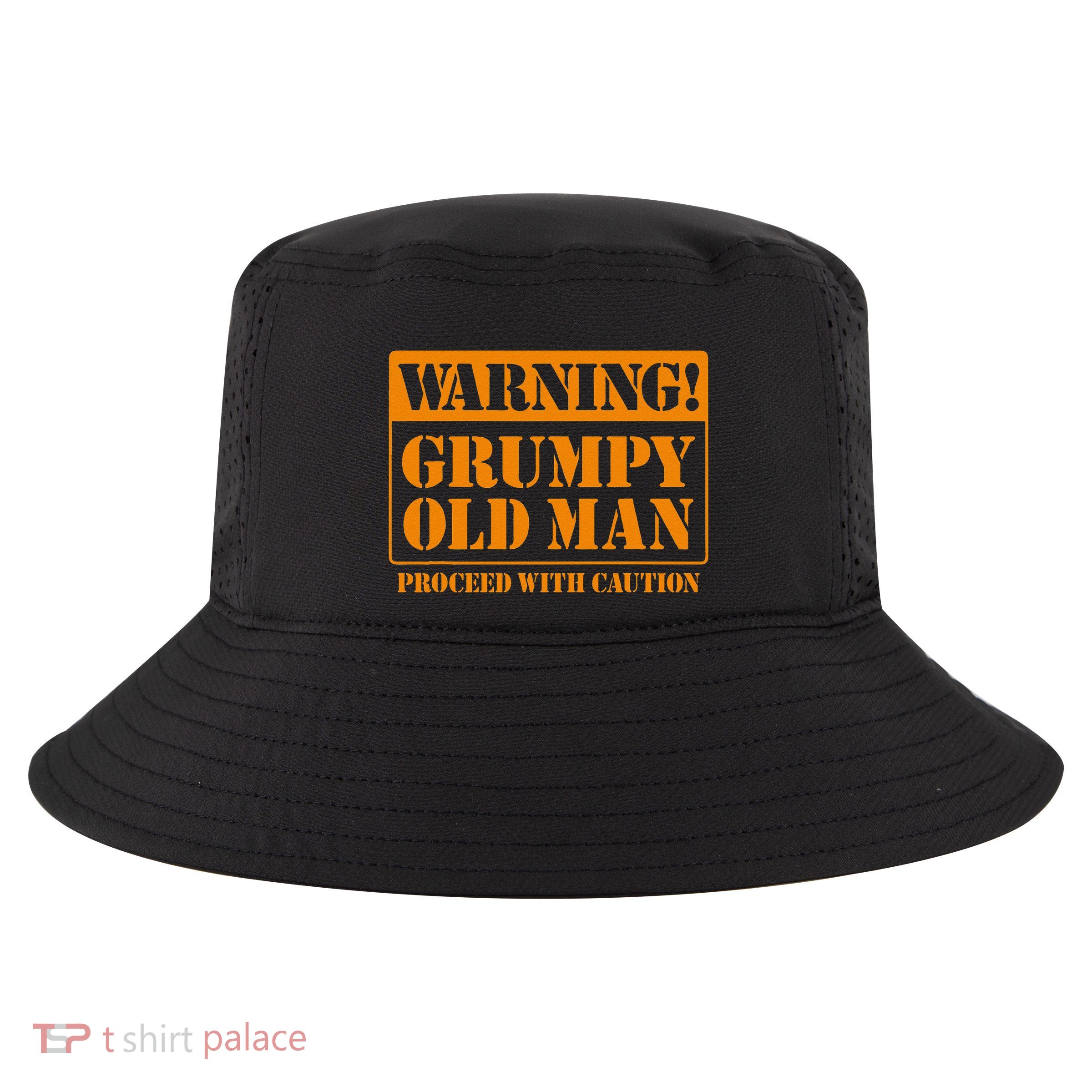 Grumpy Old Man For Grandfathers Dads Fathers Day Cool Comfort Performance Bucket Hat