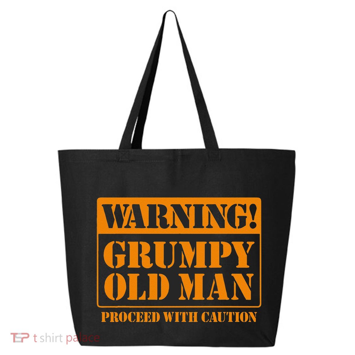 Grumpy Old Man For Grandfathers Dads Fathers Day 25L Jumbo Tote