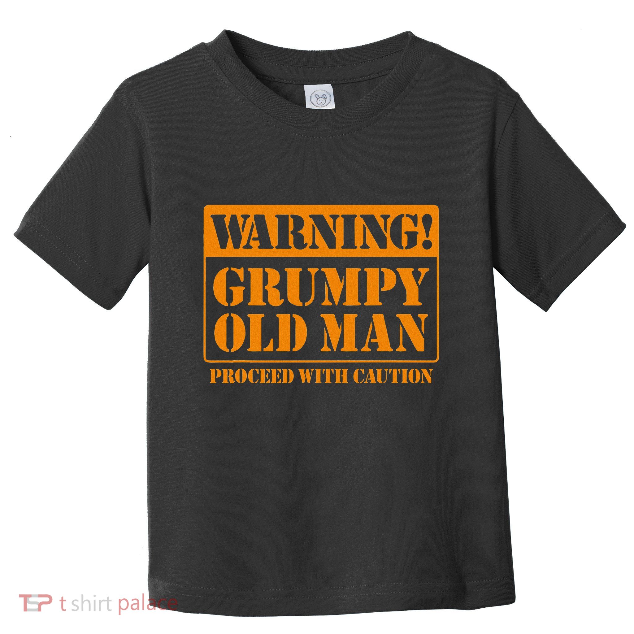 Grumpy Old Man For Grandfathers Dads Fathers Day Toddler T-Shirt
