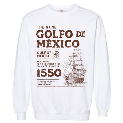 Gulf Of Mexico Name Origin 1550 Garment-Dyed Sweatshirt