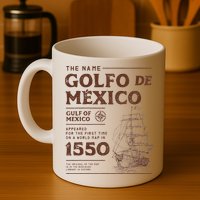 Gulf Of Mexico Name Origin 1550 Mug