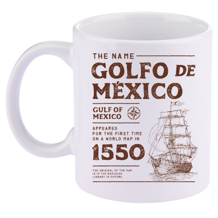 Gulf Of Mexico Name Origin 1550 11oz C Handle Ceramic Mug