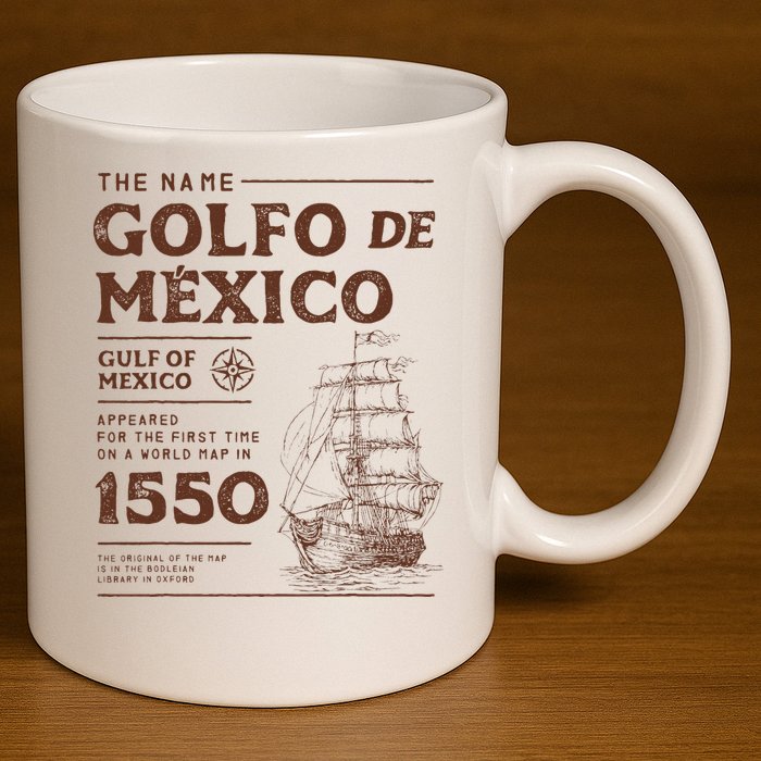 Gulf Of Mexico Name Origin 1550 11oz C Handle Ceramic Mug