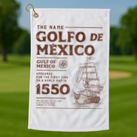 Gulf Of Mexico Name Origin 1550 Golf Towel