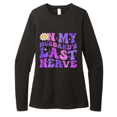 Groovy On My Husband's Last Nerve Mother's Day Wife Womens CVC Long Sleeve Shirt