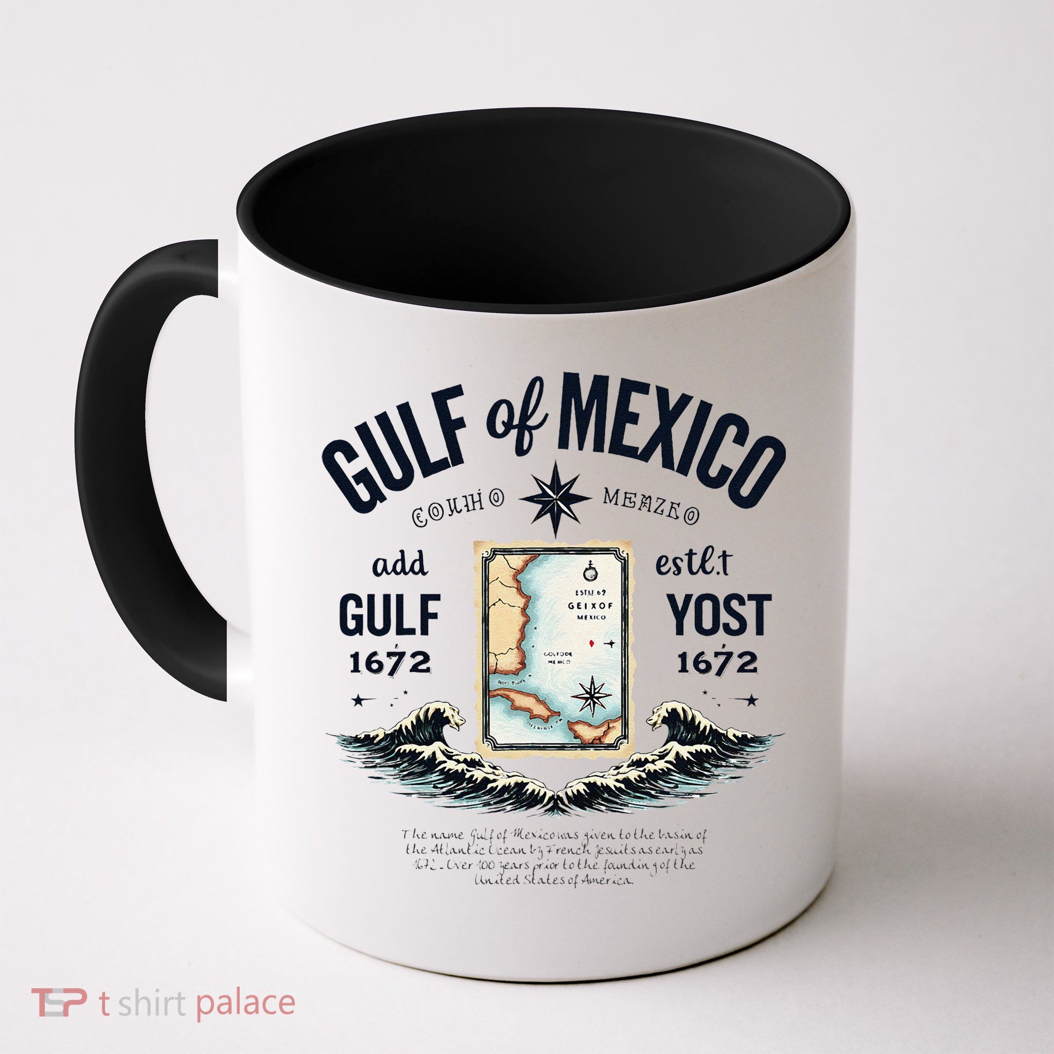 Gulf Of Mexico Since 1672 Historic Map 1672 Funny Tees Mug