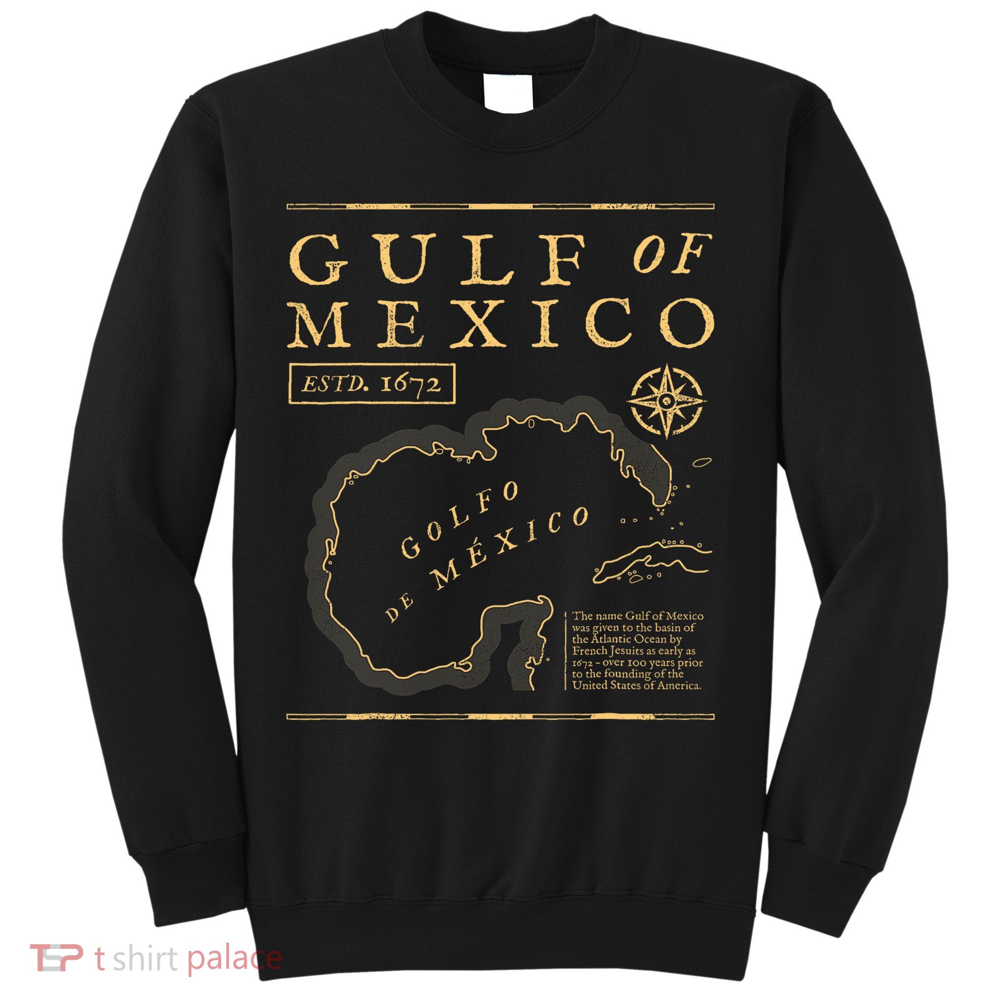 Gulf Of Mexico 1672 Historic Map Sweatshirt