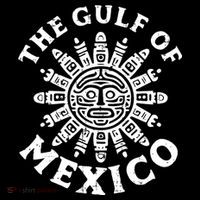 Gulf Of Mexico Mexican Gulfo De Mexican T-Shirt