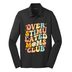 Groovy Overstimulated Moms Club (On Back) MotherS Day Mom Silk Touch Performance Long Sleeve Polo