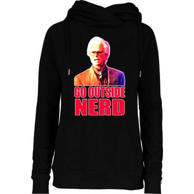 Go Outside Nerd Baby Billy Chirps Womens Funnel Neck Pullover Hood