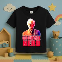 Go Outside Nerd Baby Billy Chirps Toddler T-Shirt