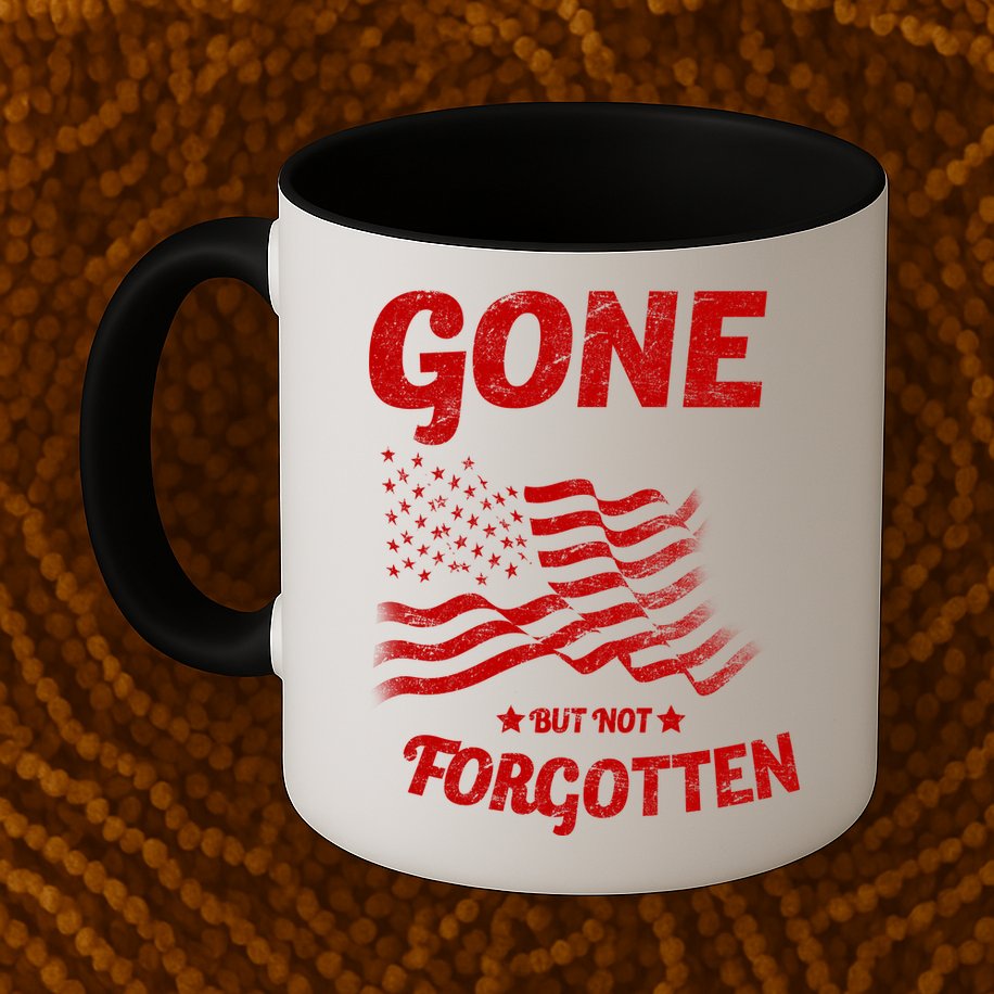 Gone But Not Forgotten Mug