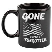 Gone But Not Forgotten 11oz C Handle Ceramic Mug
