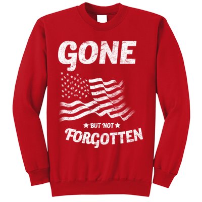 Gone But Not Forgotten Sweatshirt