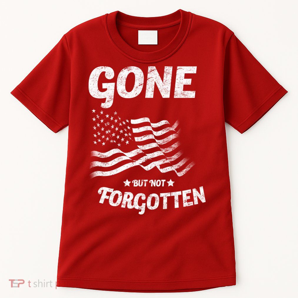 Gone But Not Forgotten Tall T-Shirt