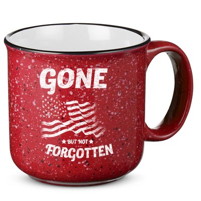 Gone But Not Forgotten 15oz Campfire Ceramic Mug