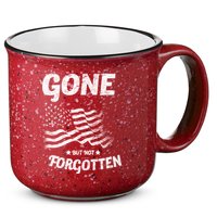 Gone But Not Forgotten 15oz Campfire Ceramic Mug