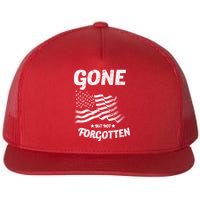 Gone But Not Forgotten Flatbill Hat