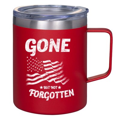 Gone But Not Forgotten 12oz Stainless Steel Coffee Mug