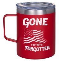 Gone But Not Forgotten 12oz Stainless Steel Coffee Mug