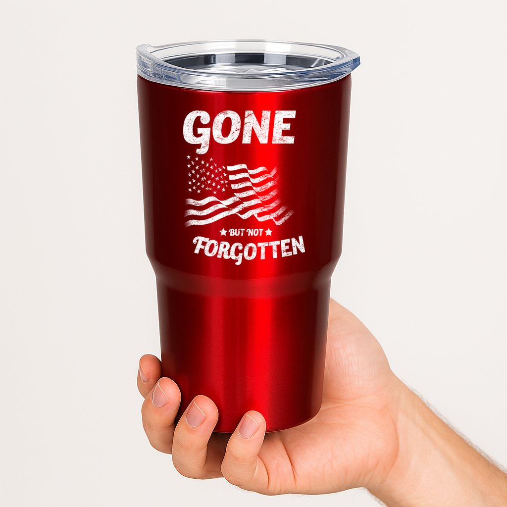 Gone But Not Forgotten Tumbler