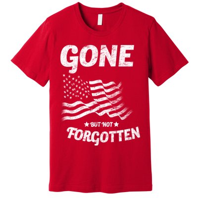 Gone But Not Forgotten Premium T-Shirt
