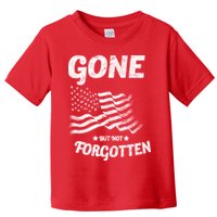 Gone But Not Forgotten Toddler T-Shirt