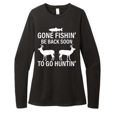 Gone Fishing Be Back Soon To Go Hunting Womens CVC Long Sleeve Shirt