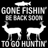 Gone Fishing Be Back Soon To Go Hunting 16 in Basic Backpack
