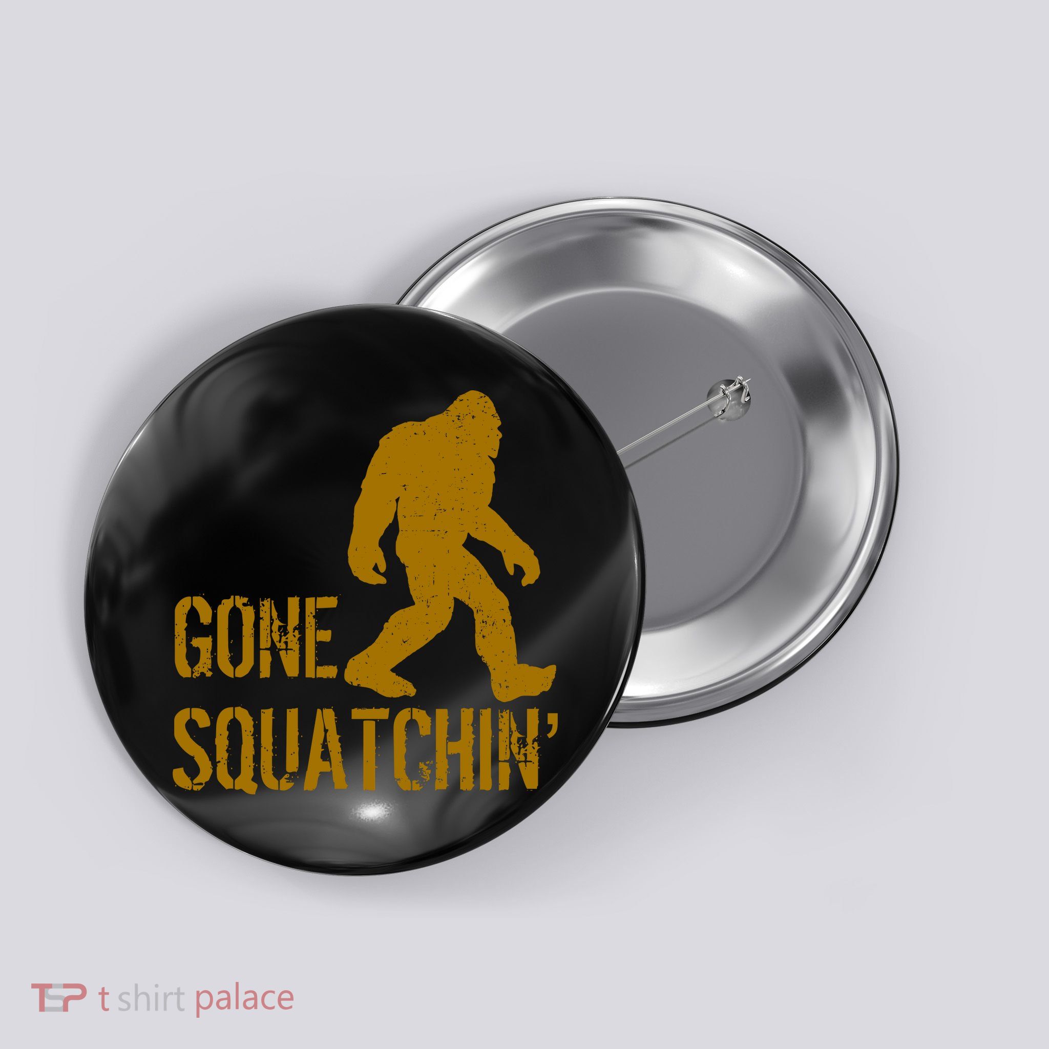 Gone Squatchhin Button