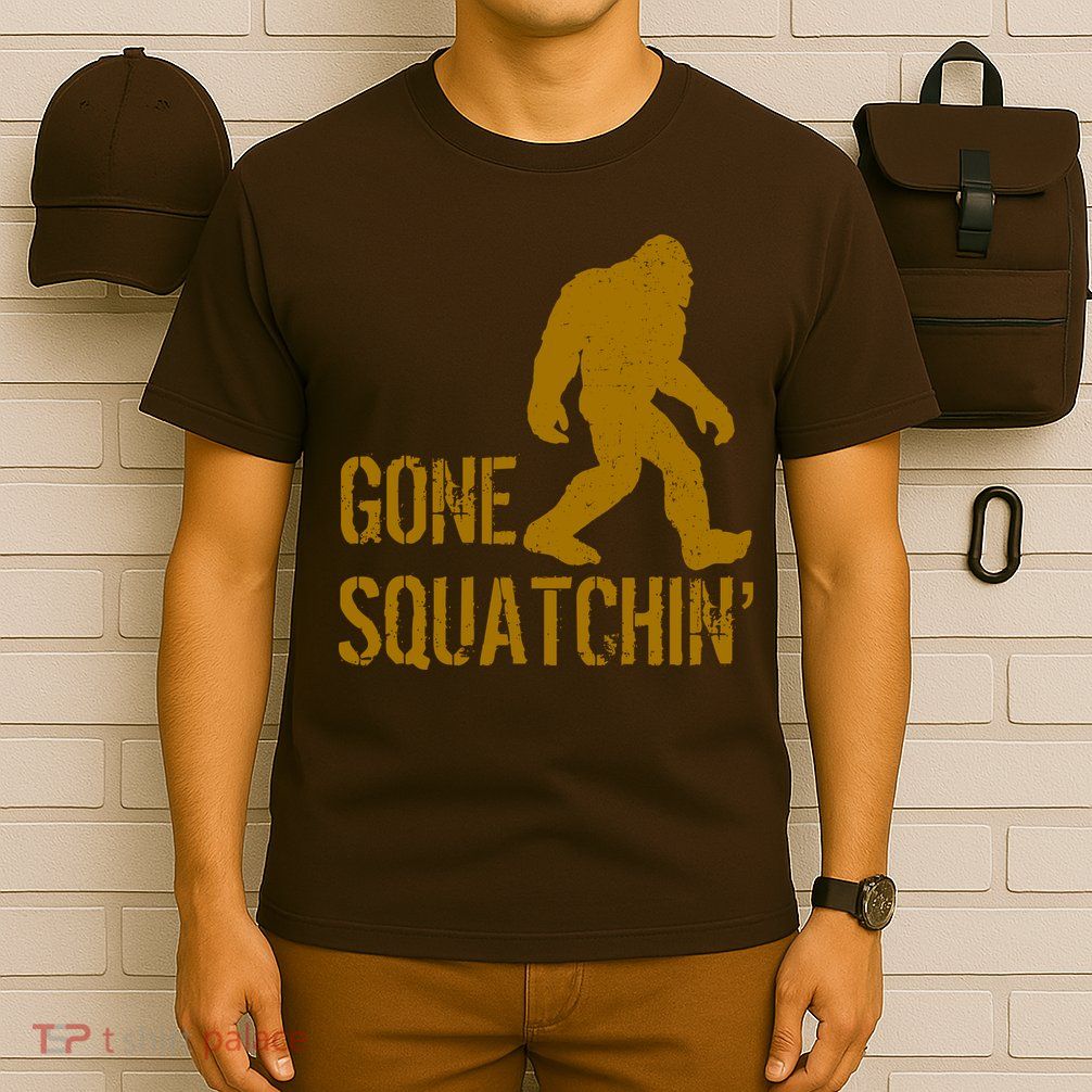 Gone Squatchhin T-Shirt