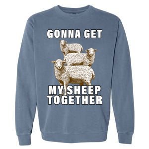 Gonna Get My Sheep Together Garment-Dyed Sweatshirt