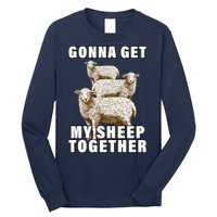 Gonna Get My Sheep Together Long Sleeve Shirt