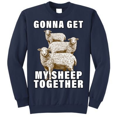 Gonna Get My Sheep Together Sweatshirt