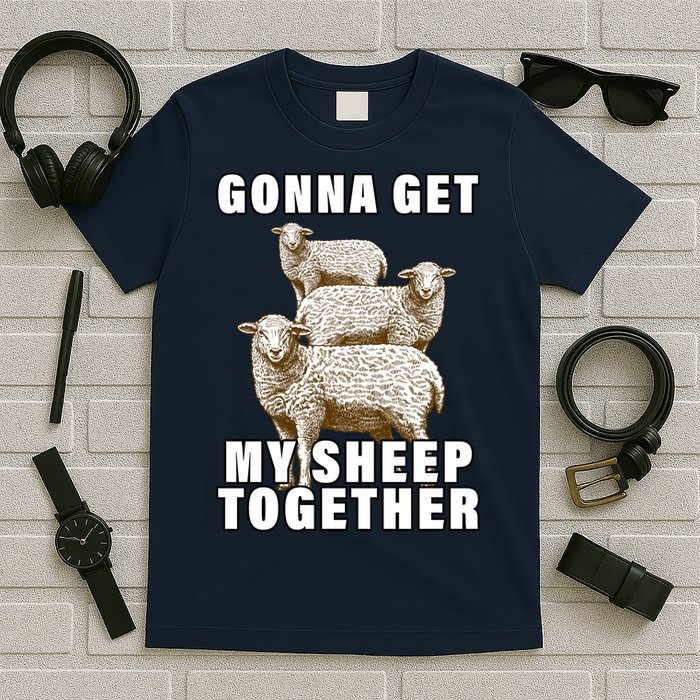 Gonna Get My Sheep Together T-Shirt