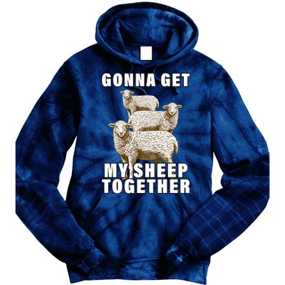 Gonna Get My Sheep Together Tie Dye Hoodie