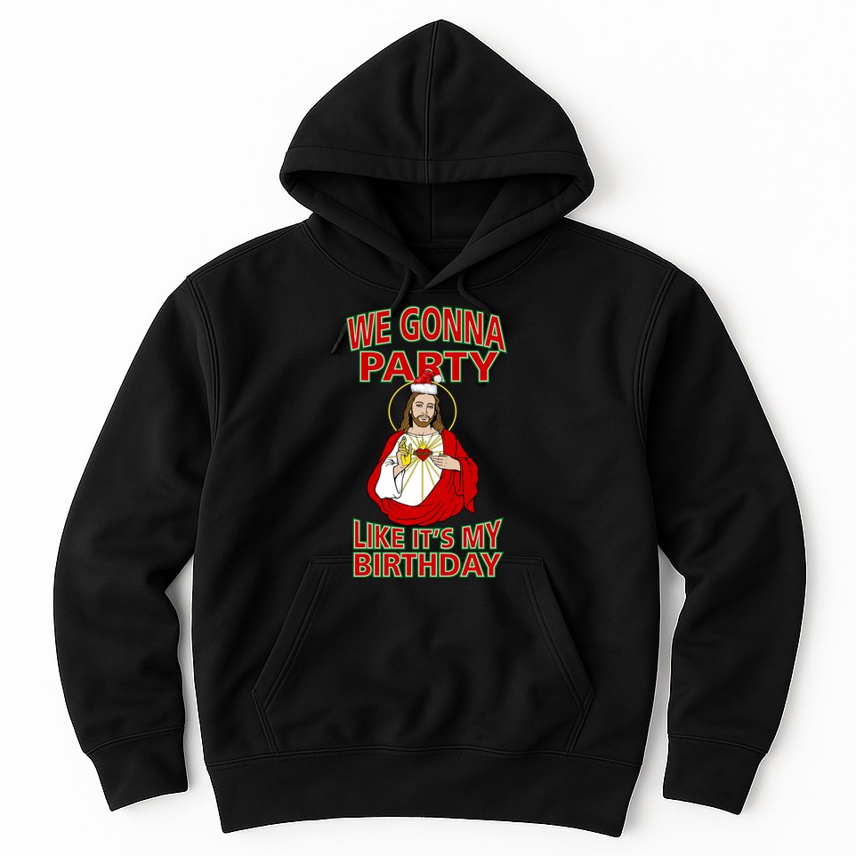 Gonna Party Like It's My Birthday Jesus Hoodie