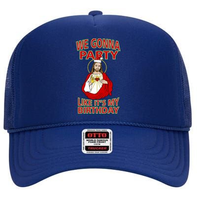 Gonna Party Like It's My Birthday Jesus High Crown Mesh Back Trucker Hat