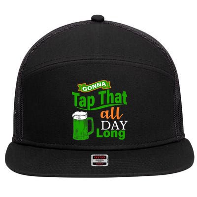 Gonna Tap That All Day Long 7 Panel Mesh Trucker Snapback Hat