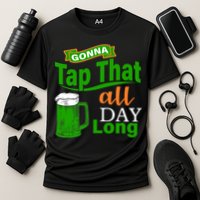 Gonna Tap That All Day Long Cooling Performance Crew T-Shirt