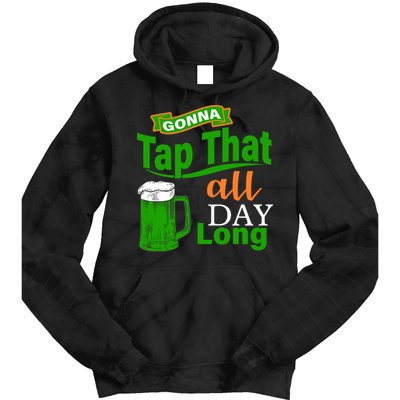Gonna Tap That All Day Long Tie Dye Hoodie