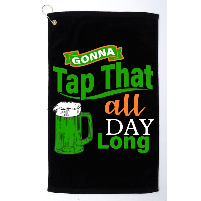 Gonna Tap That All Day Long Golf Towel
