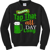 Gonna Tap That All Day Long Kids Sweatshirt