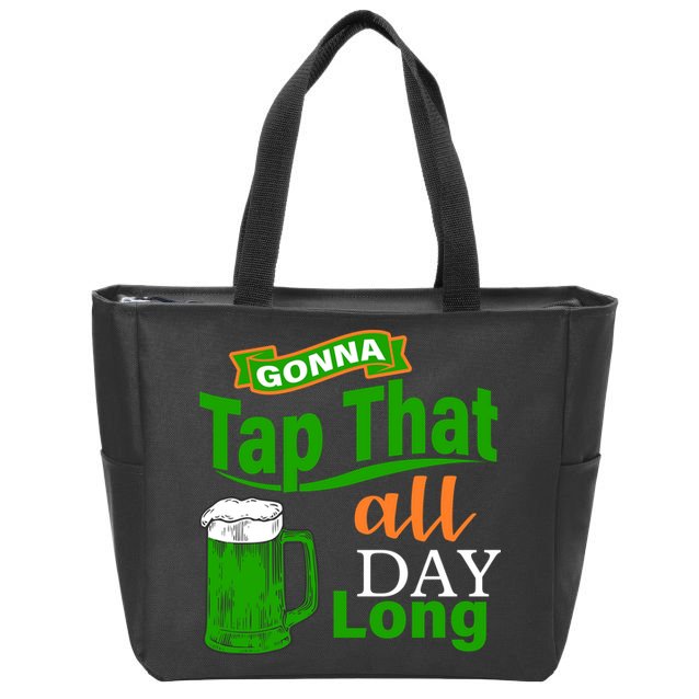 Gonna Tap That All Day Long Zip Tote Bag