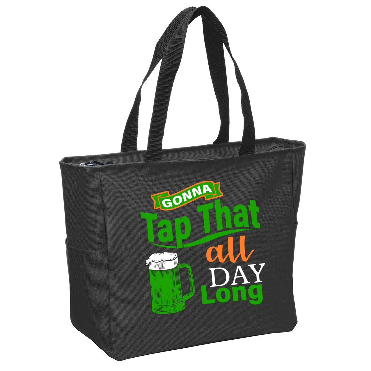 Gonna Tap That All Day Long Zip Tote Bag