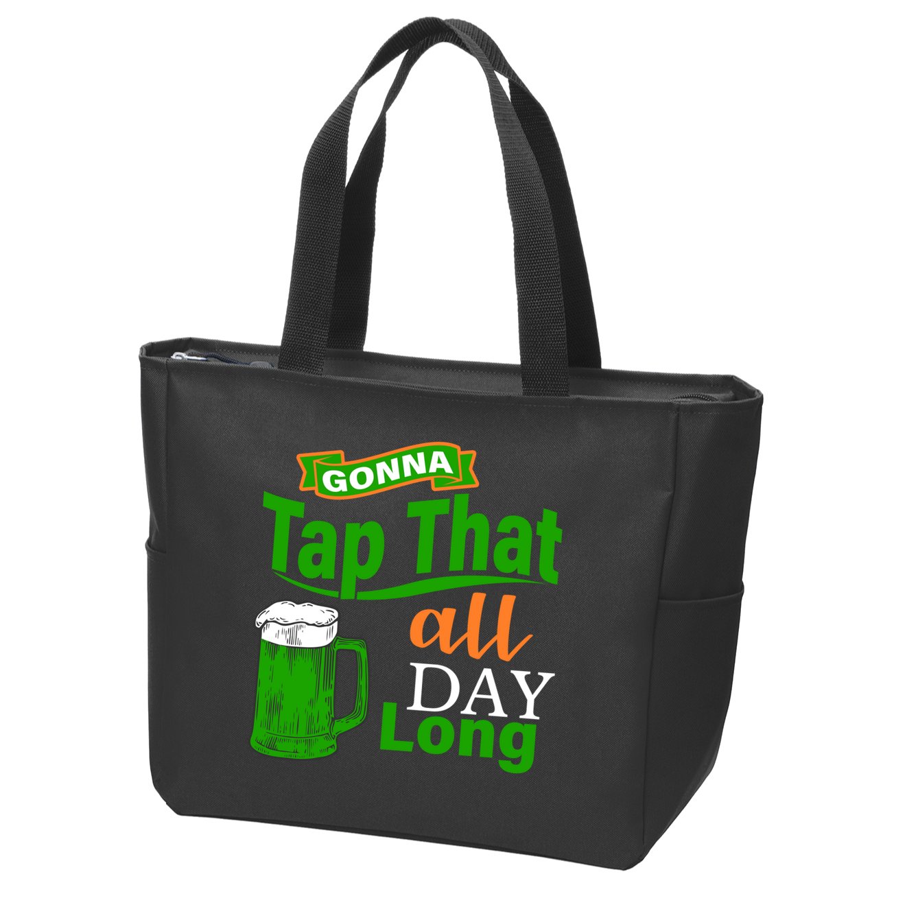 Gonna Tap That All Day Long Zip Tote Bag